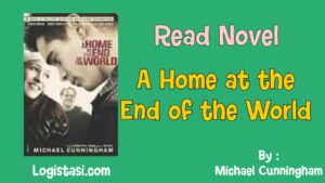 Read Novel A Home at the End of the World By Michael Cunningham