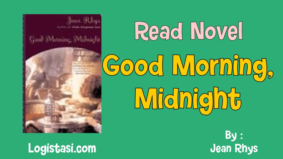 Read Novel Good Morning, Midnight By Jean Rhys