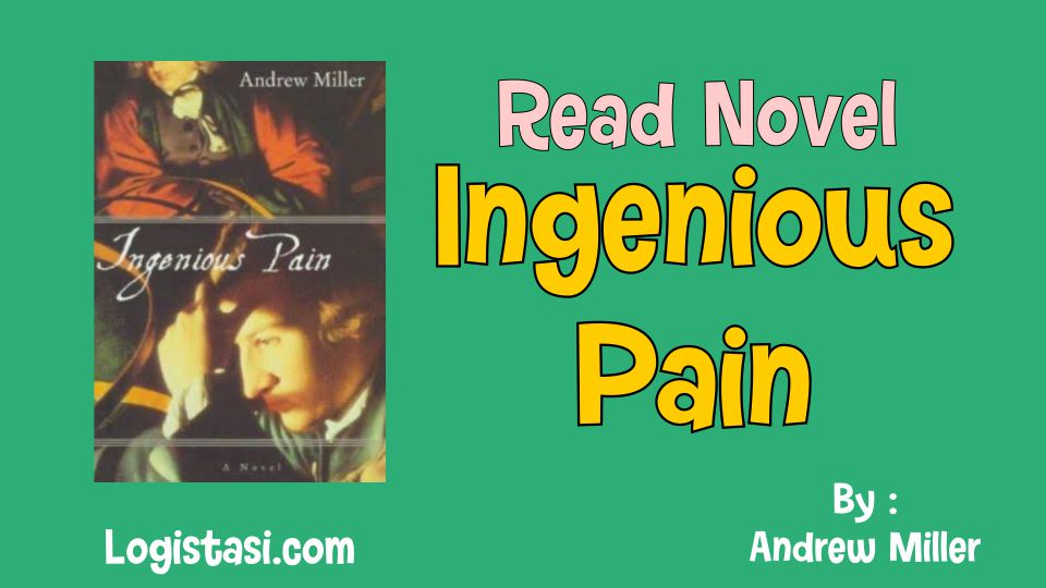 Ingenious Pain by Andrew Miller Novel Full Episode