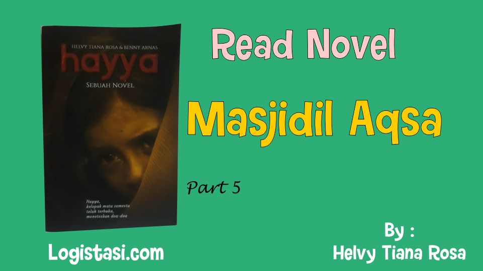Read Masjidil Aqsa Hayya Novel Full Episode