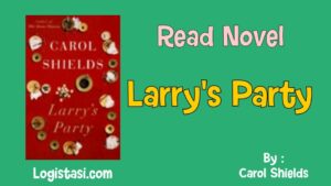 Read Larry's Party by Carol Shields Novel Full Episode