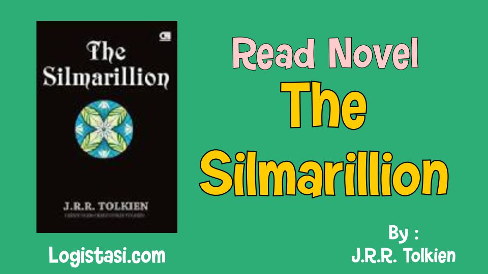 Read Novel The Silmarillion by J.R.R. Tolkien