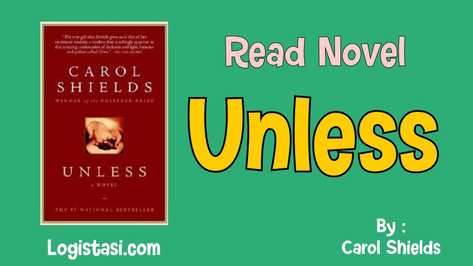 Read Unless by Carol Shields Novel Full Episode