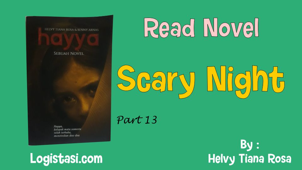 Read Scary Night Hayya Novel Full Episode