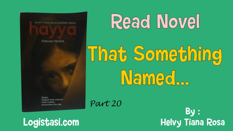 Read That Something Named Hayya Novel Full Episode