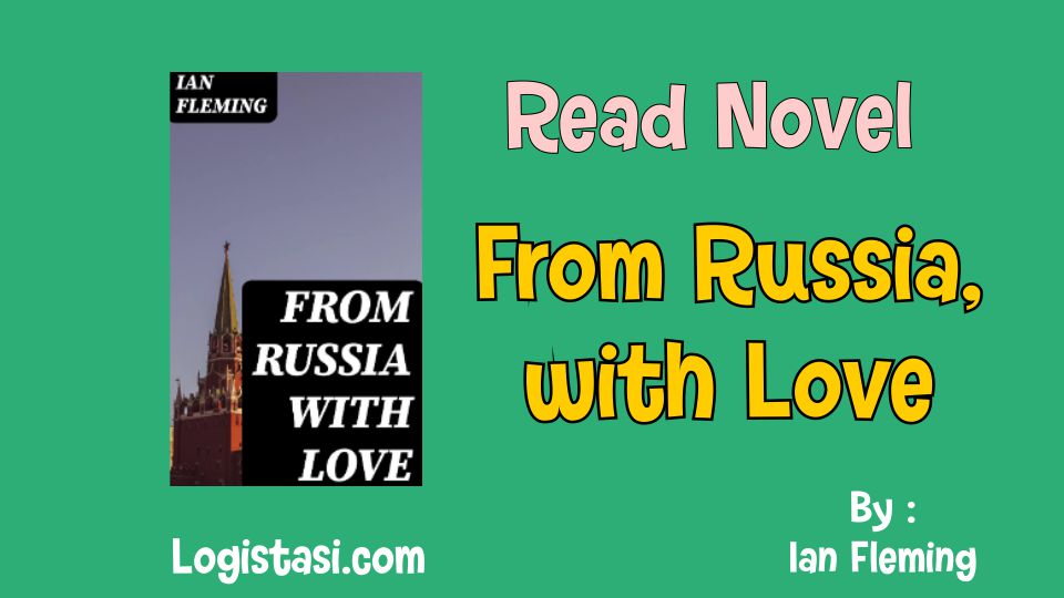 Read From Russia, with Love by Ian Fleming Novels Full Episode