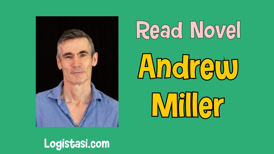 Andrew Miller Novel