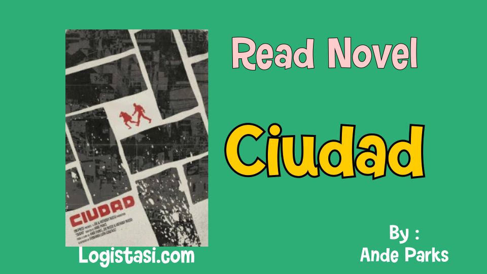Ciudad by Ande Parks, Anthony Russo, Joe Russo Novel Full Episode