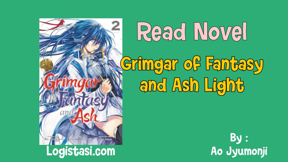 Read Grimgar of Fantasy and Ash Light Novel Full Episode