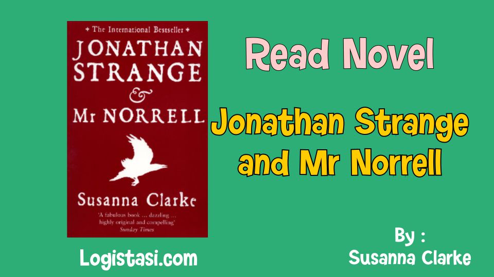 Jonathan Strange & Mr Norrell by Susanna Clarke Full Episode