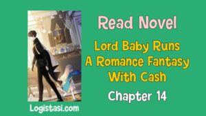 Lord Baby Runs A Romance Fantasy With Cash Chapter 14