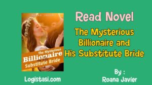 The Mysterious Billionaire and His Substitute Bride
