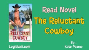 The Reluctant Cowboy by Kate Pearce Novel Full Episode