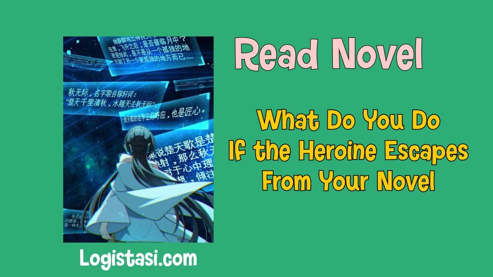 Read What Do You Do If the Heroine Escapes From Your Novel Full Episode