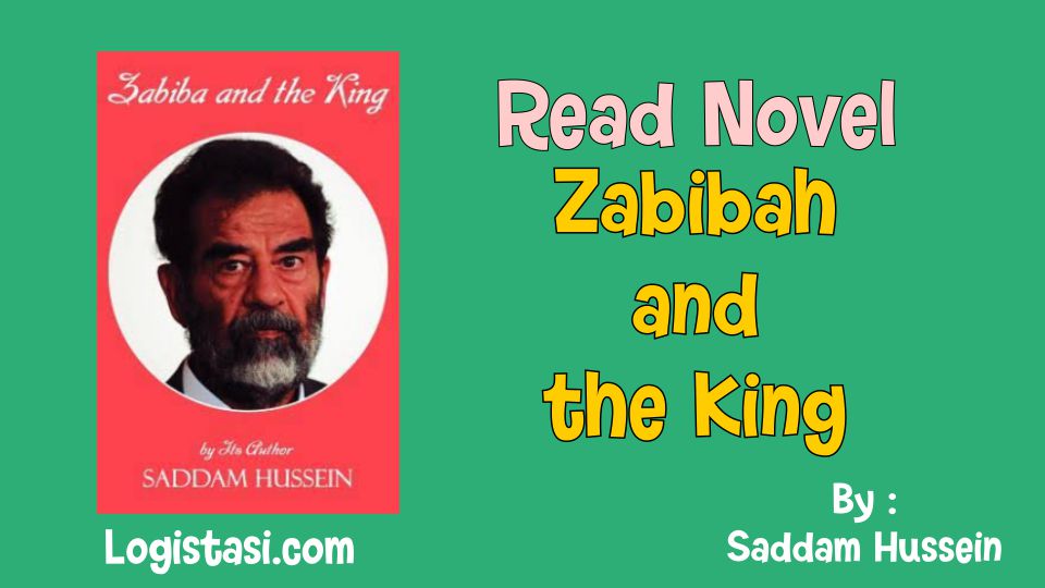 Zabibah and the King by Saddam Hussein Novel Full Episode