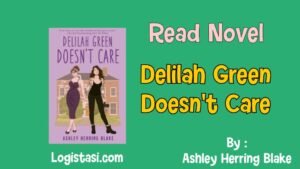 Delilah Green Doesn't Care