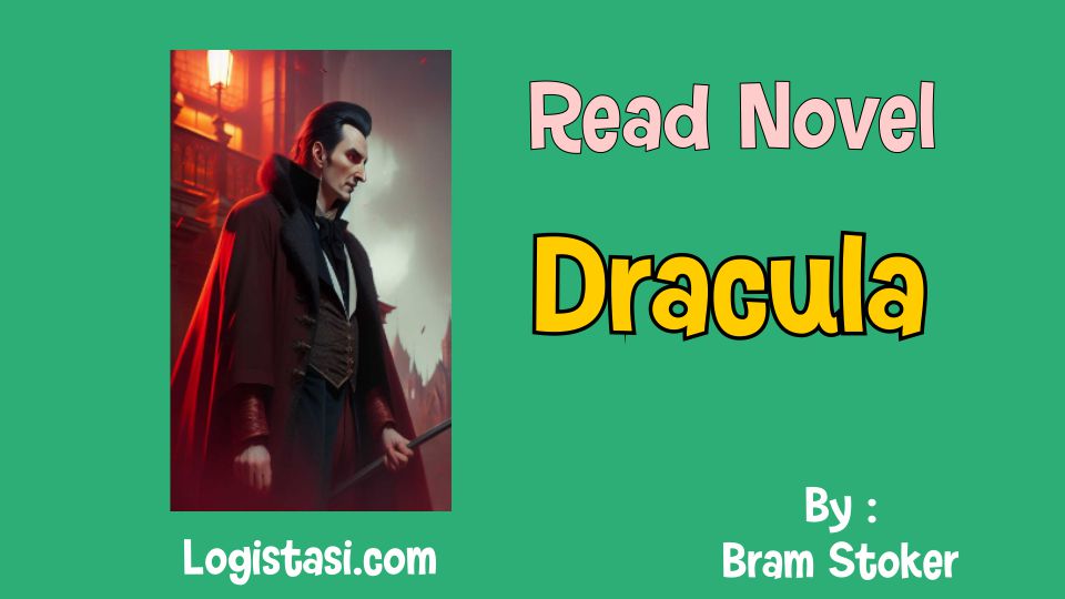 Read Dracula by Bram Stoker Novel Full Episode