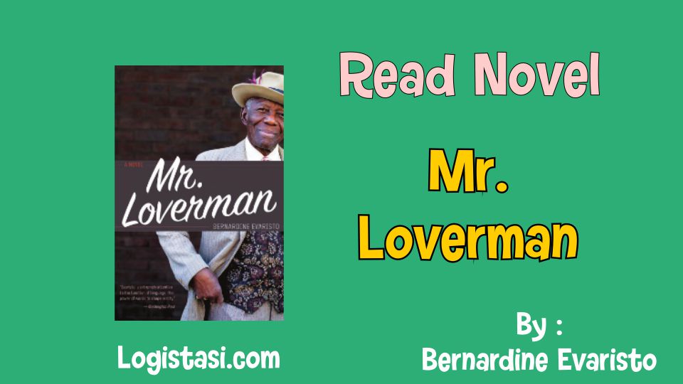 Mr Loverman by Bernardine Evaristo Novels