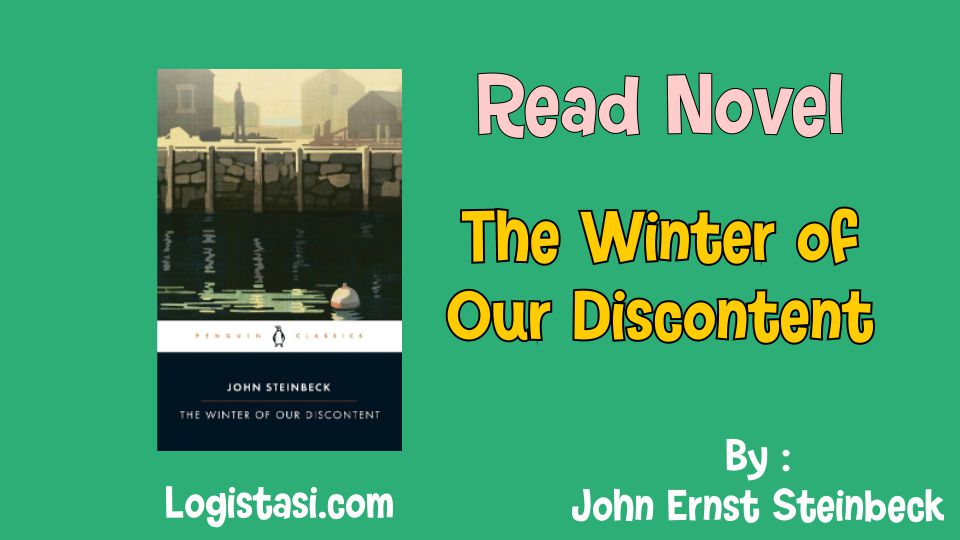 The Winter of Our Discontent by John Ernst Steinbeck Full Episode